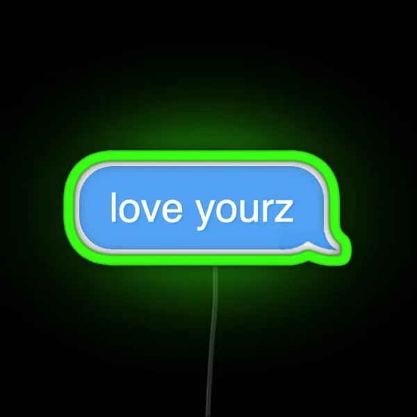 J Cole Love Yourz RGB Neon Sign