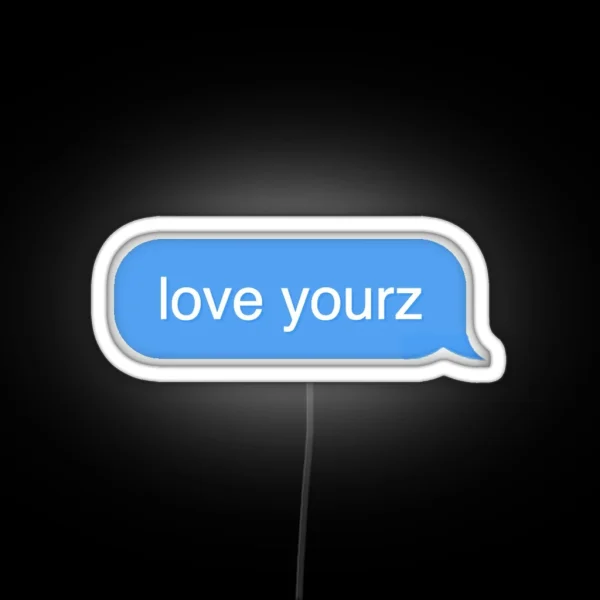 J Cole Love Yourz RGB Neon Sign