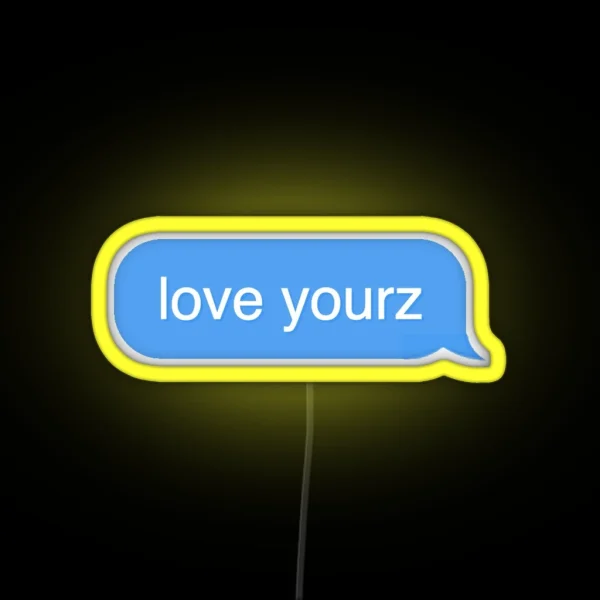 J Cole Love Yourz RGB Neon Sign