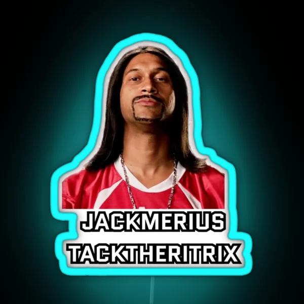 Jackmerius Tacktheritrix RGB Neon Sign