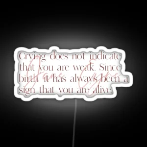 Jane Eyre Quote About Crying RGB Neon Sign