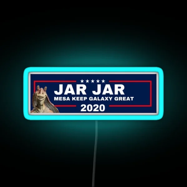 Jar Jar 2020 RGB Neon Sign