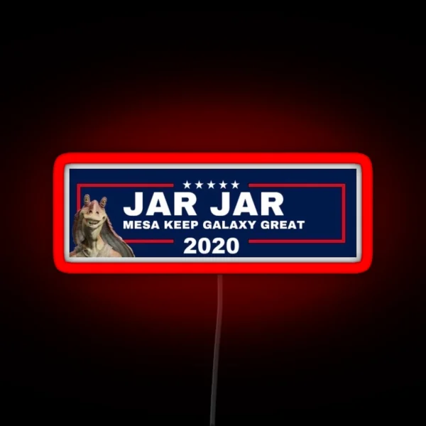 Jar Jar 2020 RGB Neon Sign