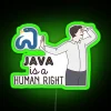 Java Is A Human Right RGB Neon Sign - Image 4