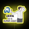 Java Is A Human Right RGB Neon Sign - Image 5