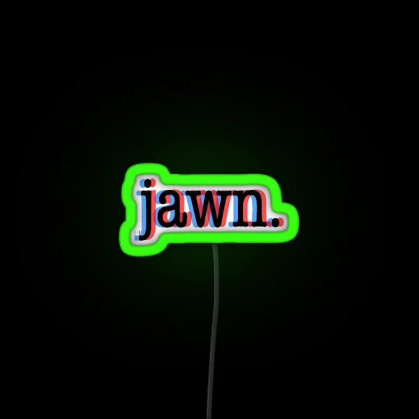 Jawn RGB Neon Sign