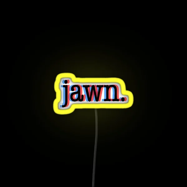 Jawn RGB Neon Sign