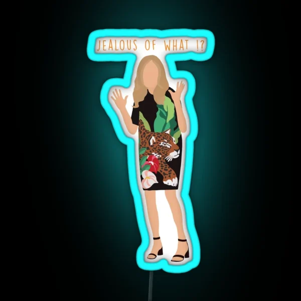 Jealous Of What Your Ugly Leather Pants RGB Neon Sign