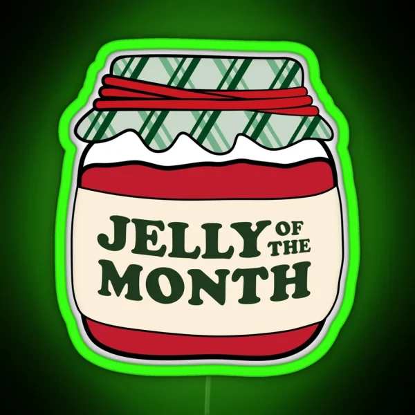 Jelly Of The Month Christmas RGB Neon Sign