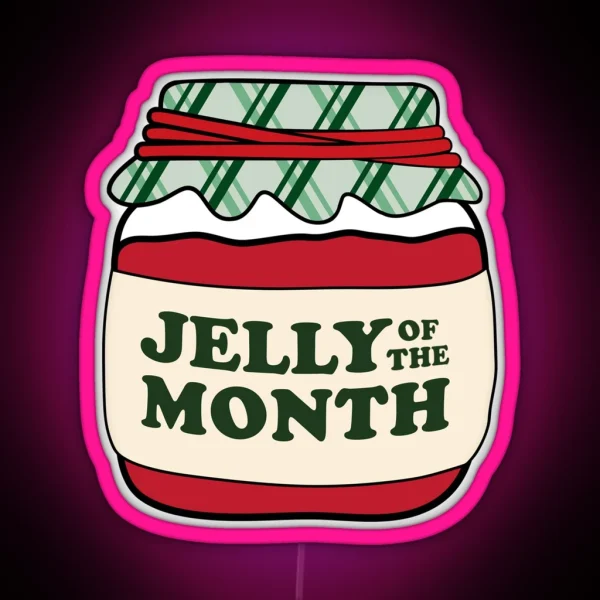 Jelly Of The Month Christmas RGB Neon Sign