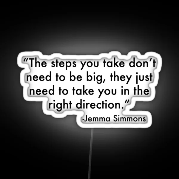 Jemma Simmons Inspirational Quote RGB Neon Sign