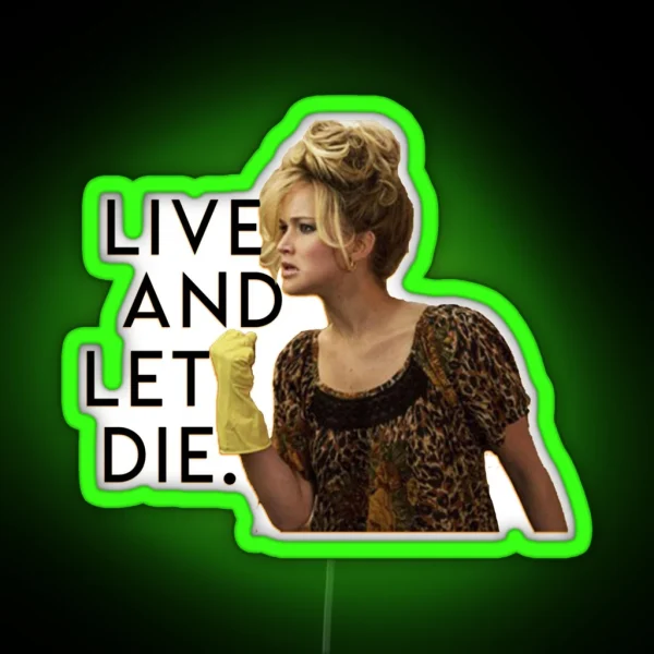 Jennifer Lawrence Live And Let Die RGB Neon Sign