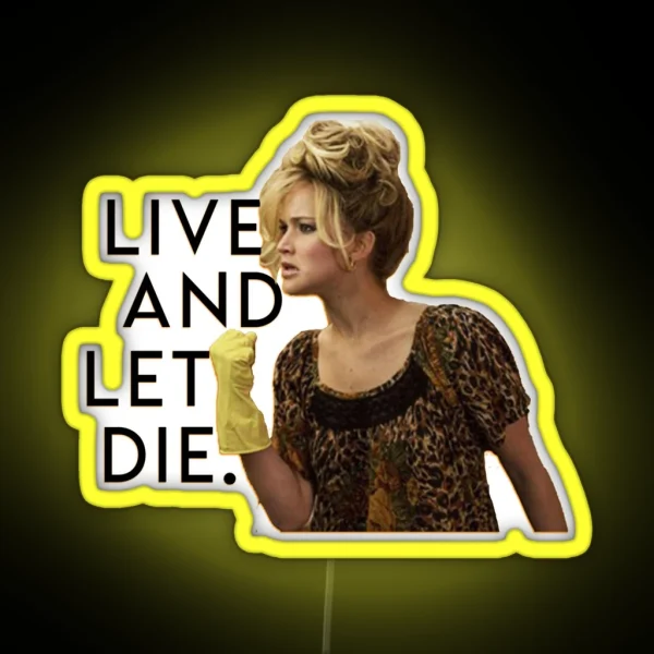 Jennifer Lawrence Live And Let Die RGB Neon Sign
