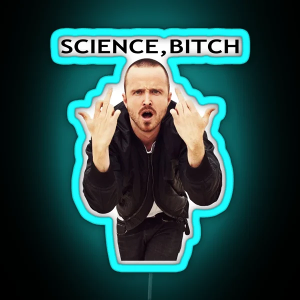 Jesse Pinkman Science Bitch Breaking Bad 56 Graphic RGB Neon Sign