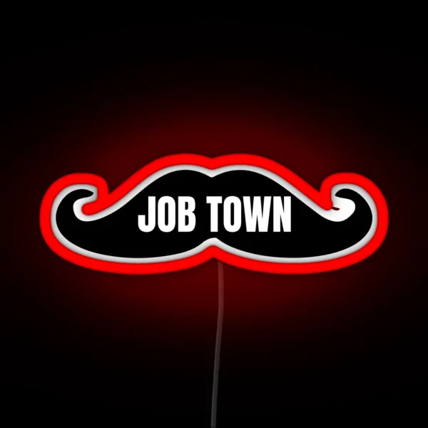 Job Town RGB Neon Sign