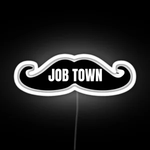 Job Town RGB Neon Sign