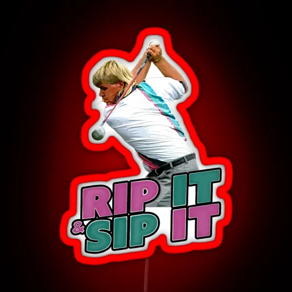 John Daly Rip It Sip It Golf RGB Neon Sign