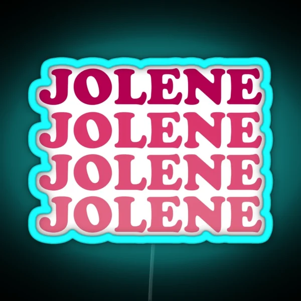 Jolene Jolene Jolene Joleeeene RGB Neon Sign
