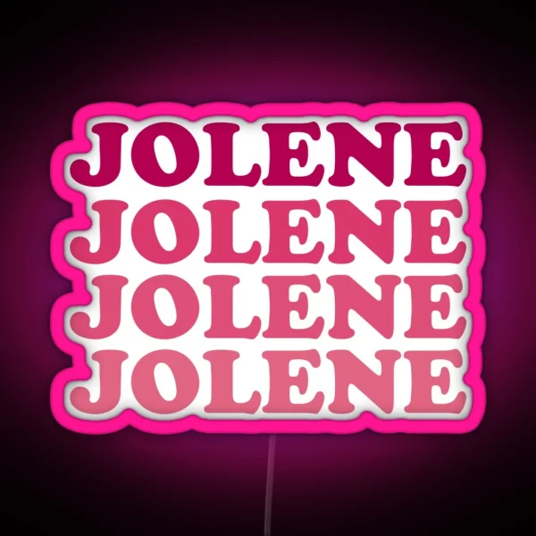 Jolene Jolene Jolene Joleeeene RGB Neon Sign