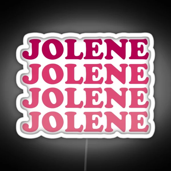 Jolene Jolene Jolene Joleeeene RGB Neon Sign