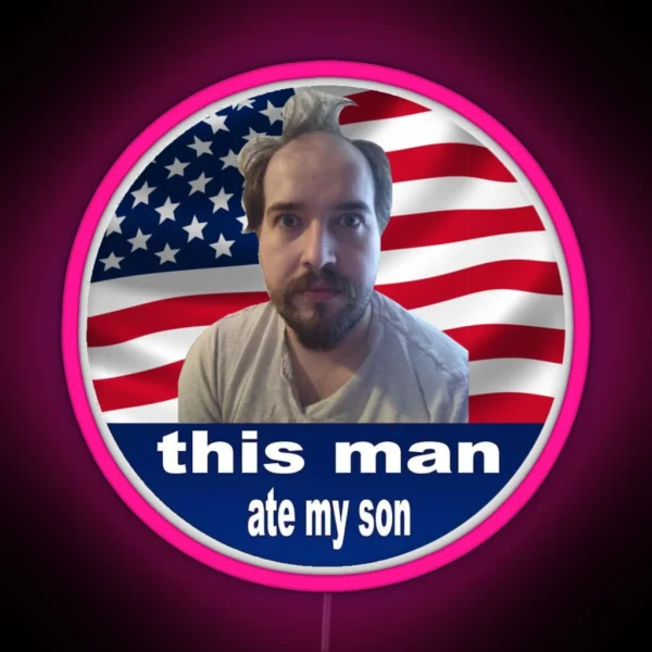 Jonny Sims Ate My Son RGB Neon Sign