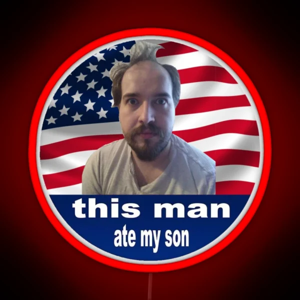 Jonny Sims Ate My Son RGB Neon Sign
