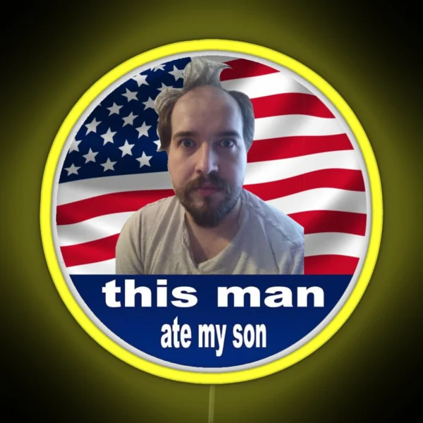 Jonny Sims Ate My Son RGB Neon Sign