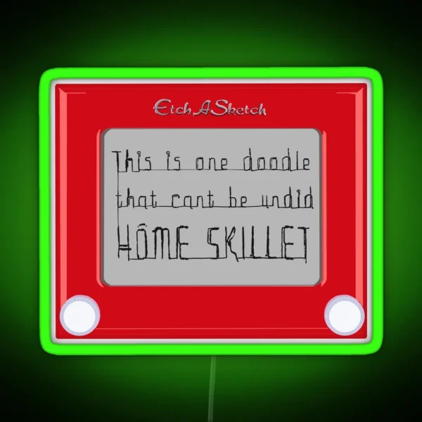 Juno One Doodle That Can T Be Undid Homeskillet RGB Neon Sign
