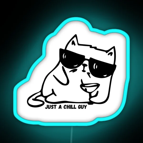 Just A Chill Guy Cat Meme RGB Neon Sign