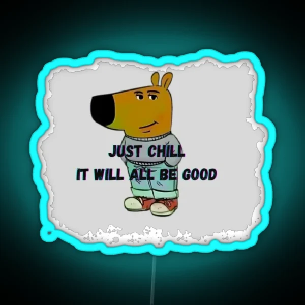 Just A Chill Guy Meme RGB Neon Sign