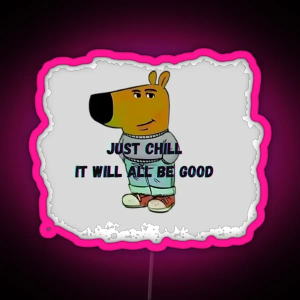 Just A Chill Guy Meme RGB Neon Sign