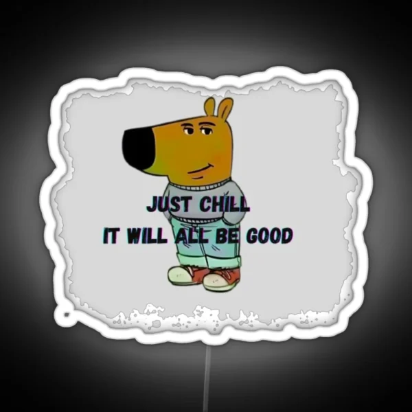 Just A Chill Guy Meme RGB Neon Sign