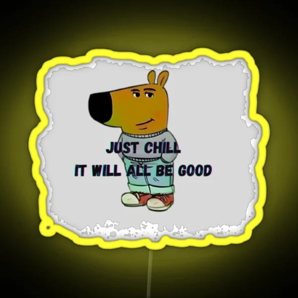 Just A Chill Guy Meme RGB Neon Sign