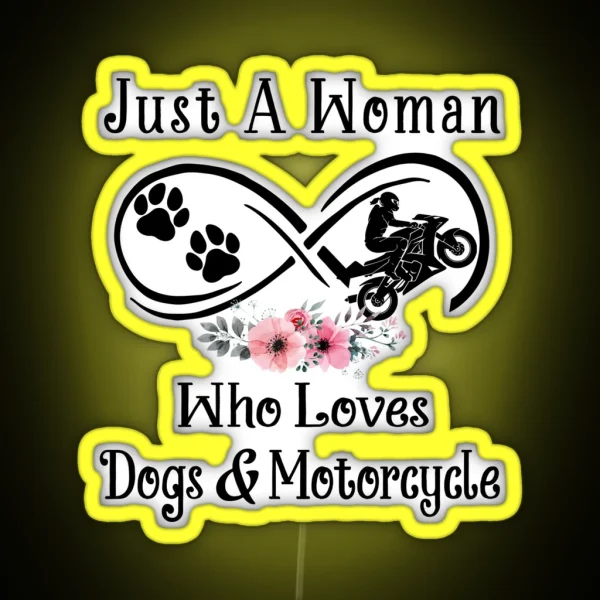 Just A Woman Who Loves Dogs And Motorcycle RGB Neon Sign