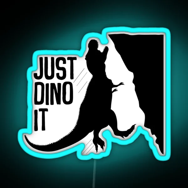 Just Dino It RGB Neon Sign