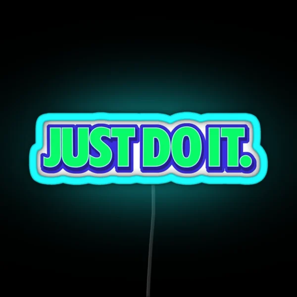 Just Do It Streetwear RGB Neon Sign