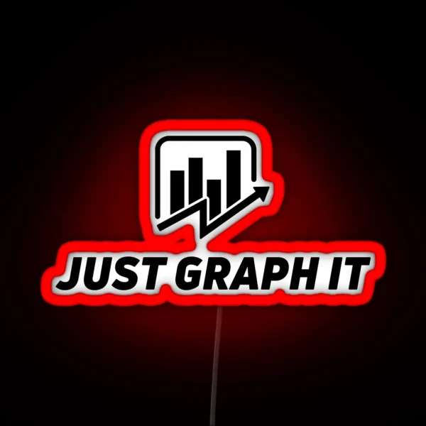 Just Graph IT RGB Neon Sign