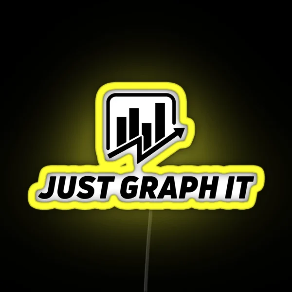 Just Graph IT RGB Neon Sign