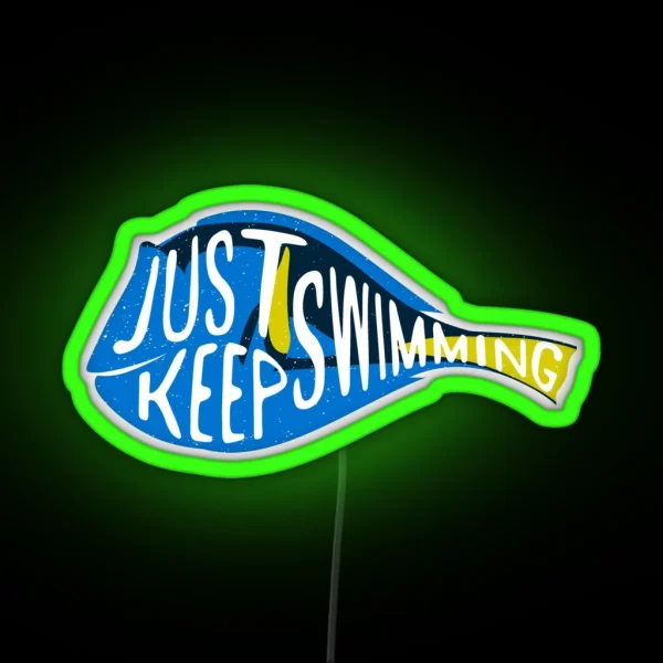 Just Keep Swimming RGB Neon Sign