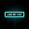 Just Loud Not Fast Cool Helmet Led RGB Neon Sign - Image 3
