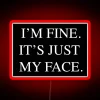 Just My Face RGB Neon Sign