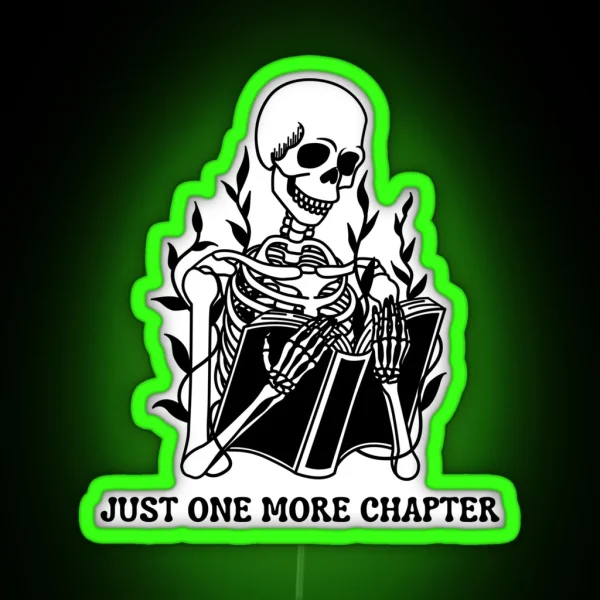 Just One More Chapter Black RGB Neon Sign