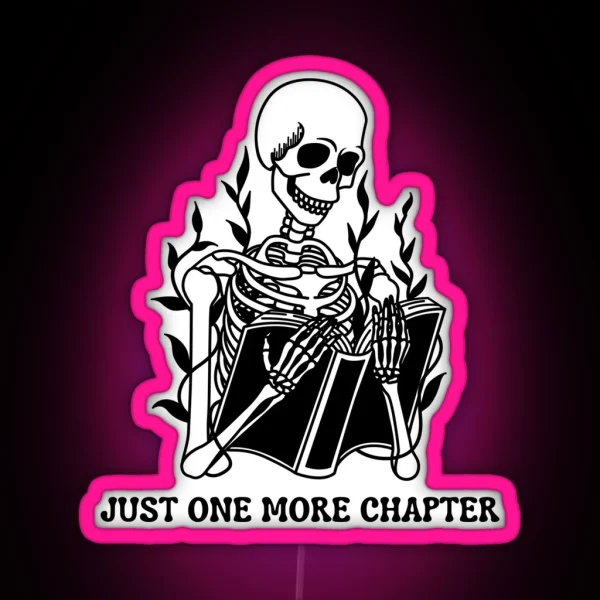 Just One More Chapter Black RGB Neon Sign