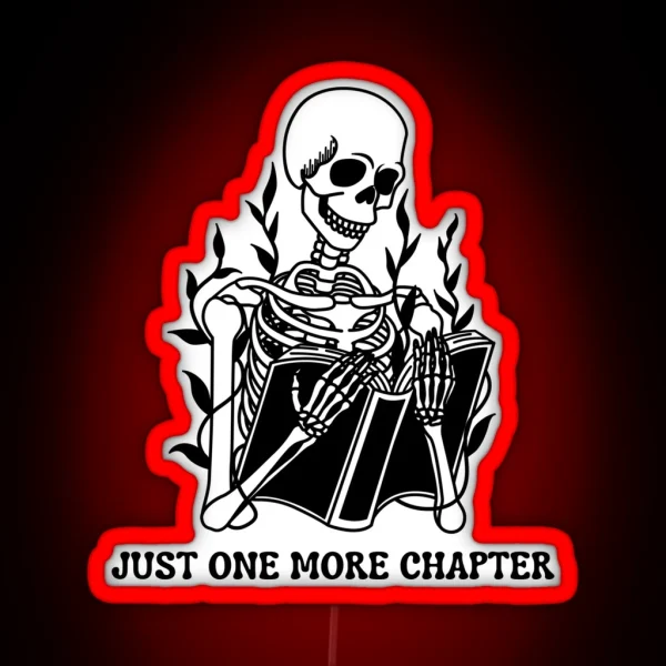 Just One More Chapter Black RGB Neon Sign