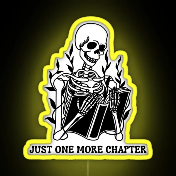 Just One More Chapter Black RGB Neon Sign