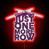 Just One More Row Funny Knitting RGB Neon Sign - Image 2