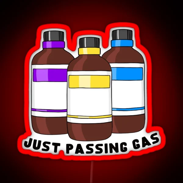 Just Passing Gas RGB Neon Sign