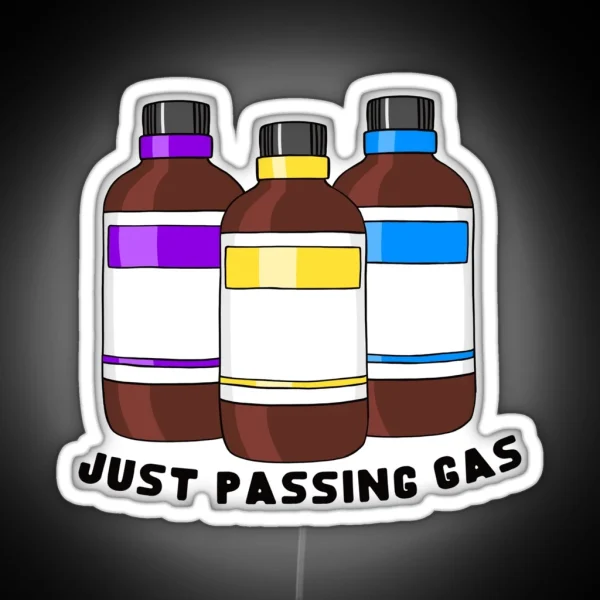 Just Passing Gas RGB Neon Sign