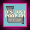 Just Poop Eh RGB Neon Sign - Image 6