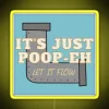 Just Poop Eh RGB Neon Sign - Image 5
